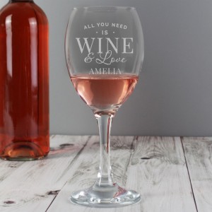 Personalised "All You Need is Wine" Wine Glass