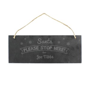
                            Personalised Santa Please Stop Here... Hanging Slate Plaque