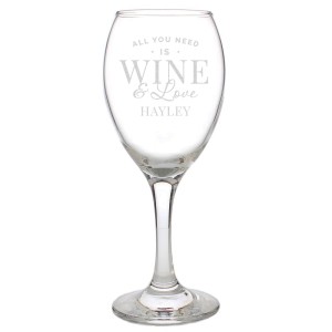 Personalised "All You Need is Wine" Wine Glass